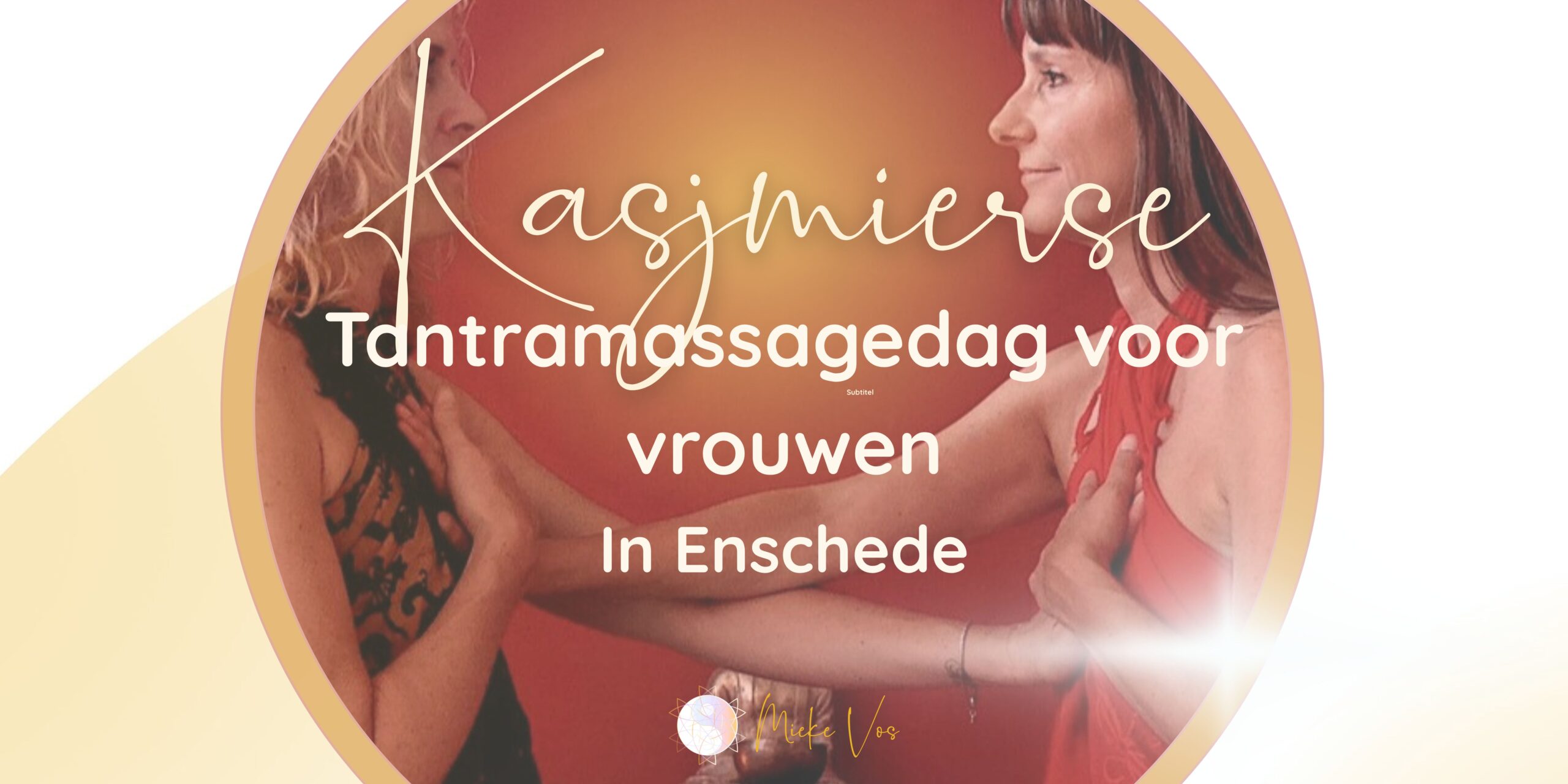 Kasjmierse Tantramassagedag voor vrouwen header
